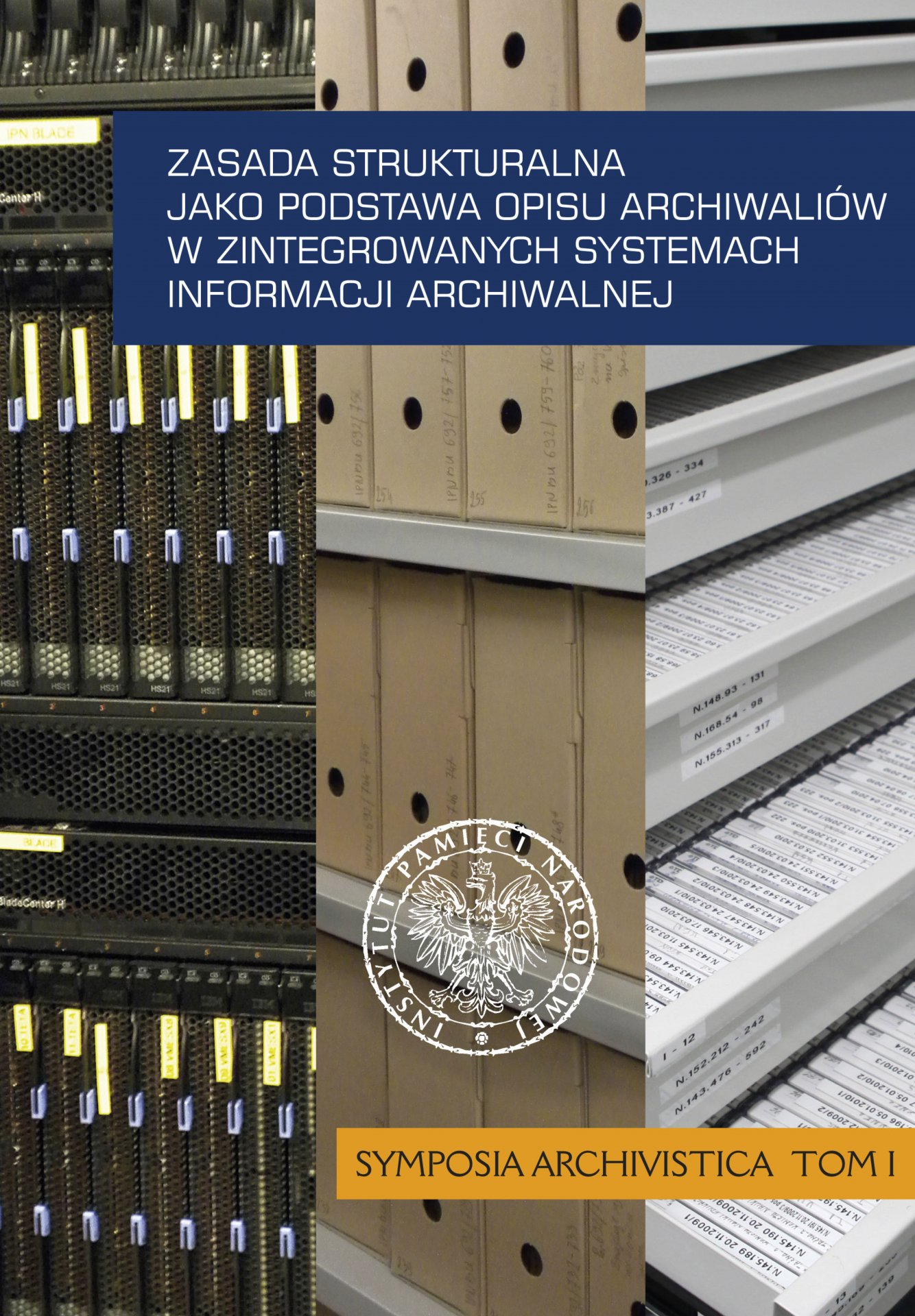 Zasada strukturalna jako podstawa opisu archiwaliów w zintegrowanych systemach informacji archiwalnej. Symposia Archivistica, t. 1, Rafał Leśkiewicz (biblioteka informatyczna .pdf) 📖 - Polska Biblioteka 📗 Darmowe Ebooki (Ponad 50t Książek)